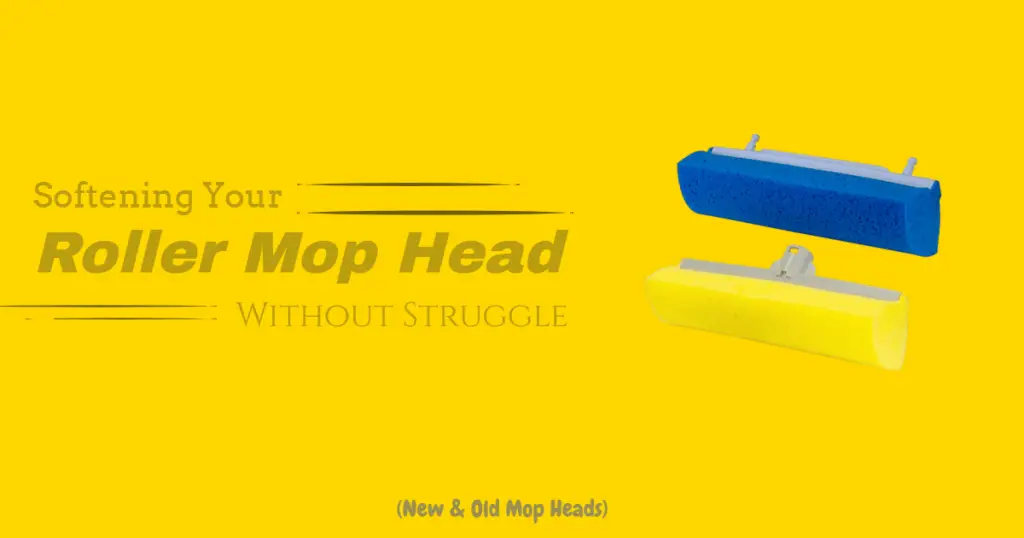 Softening Your Roller Mop Head Without Struggle