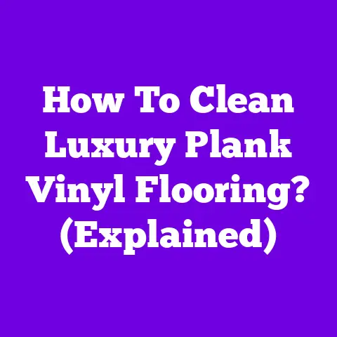 How To Clean Luxury Plank Vinyl Flooring? (Explained)