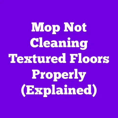 Mop Not Cleaning Textured Floors Properly (Explained)