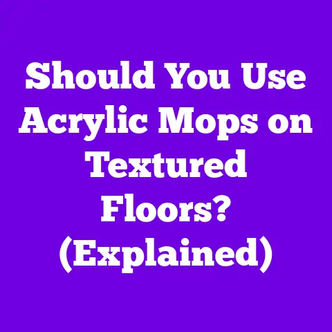 Should You Use Acrylic Mops on Textured Floors? (Explained)